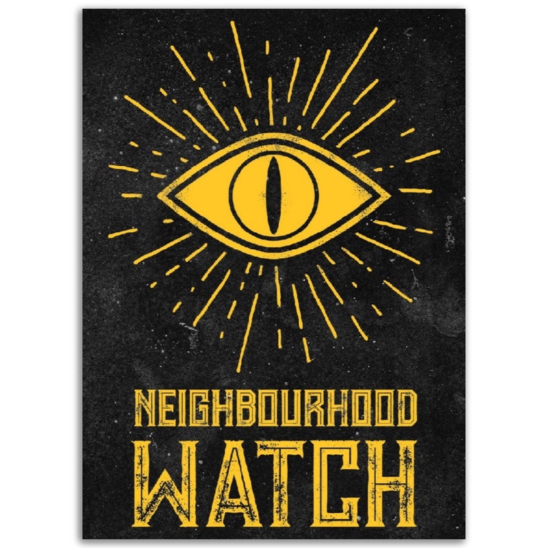 Eye of Sauron Neighbourhood Watch Poster Etsy