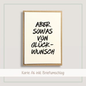 Aber sowas von Glückwunsch Karte | Glückwunschkarte mit Briefumschlag