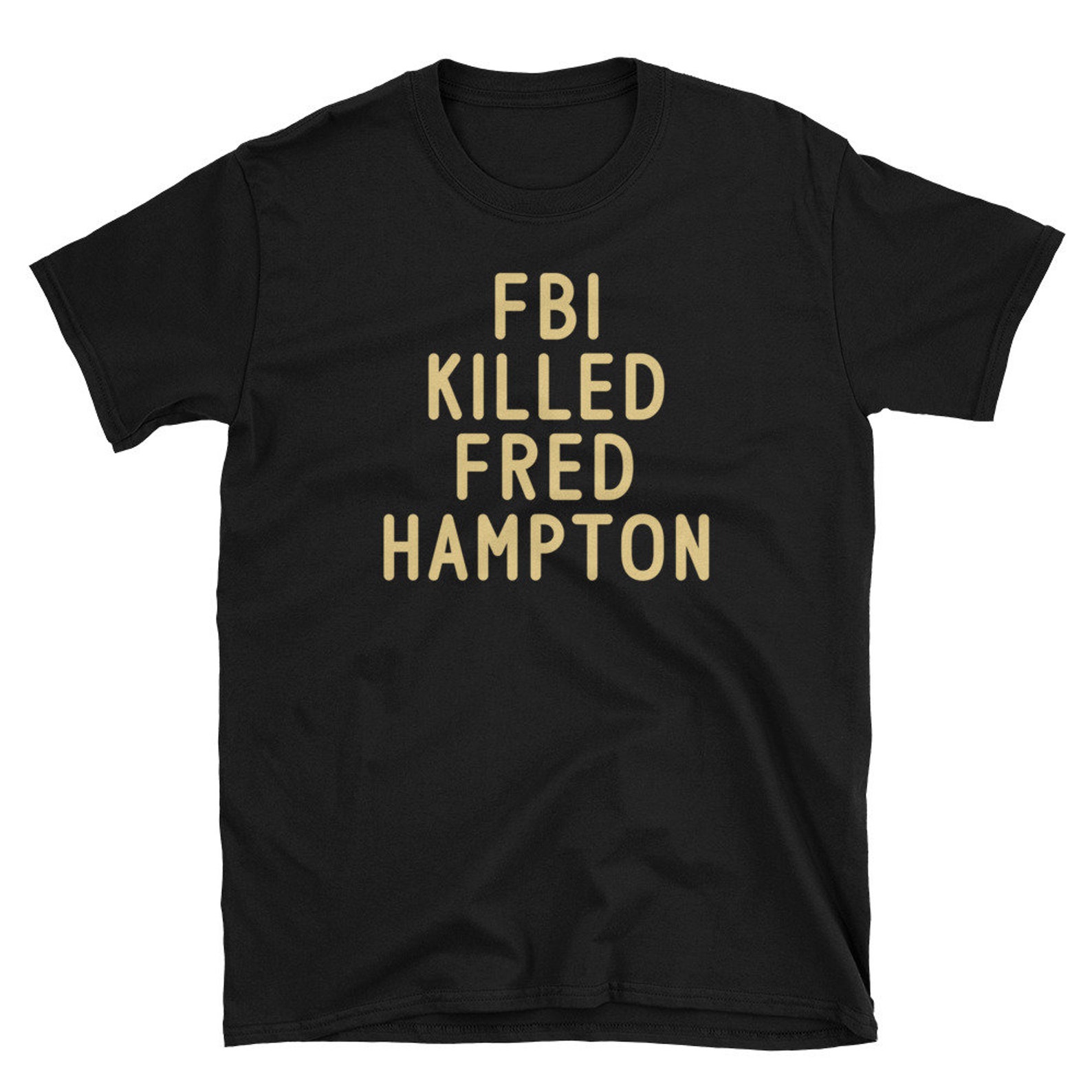 fbi killed fred hampton shirt insecure