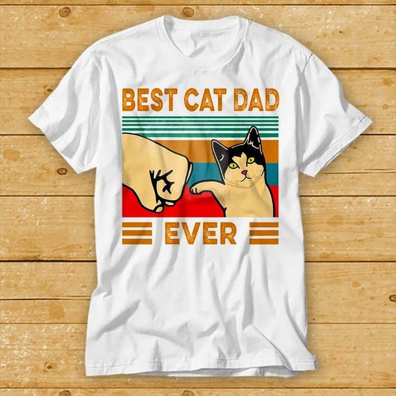 NEW LIMITED Best Cat Dad Ever T-Shirt 