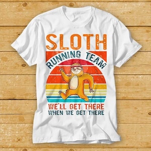 Sloth Running Team Sport GYM Activity Funny Parody Pet Lovers T-shirt Cool Gift Top Tee Fashion Style Design Limited Edition 2233