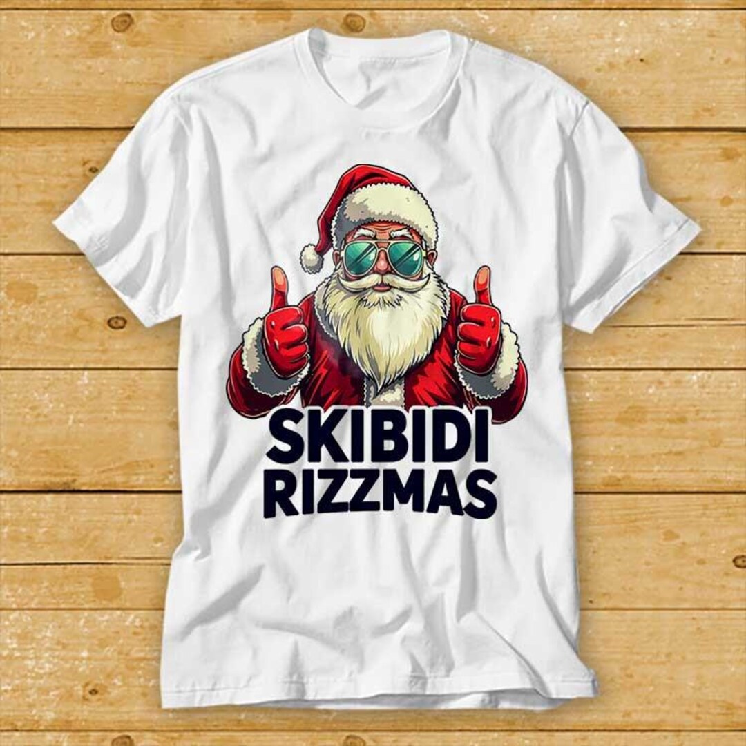 Skibidi Rizzmas Christmas Rizz Santa Funny Gift Tee Best Seller T Shirt ...