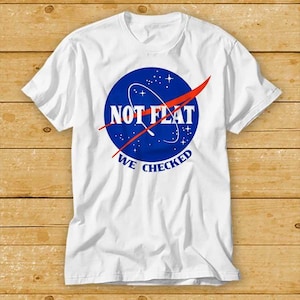 Världen är inte platt, vi kollade, bästsäljande t-shirt, kultfilm, retro vintage, topp, t-shirt 1999