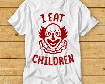 I Eat Children Evil Clown Creepy T Shirt Cult Movie Retro Vintage Music Top Tee 2361