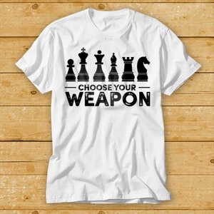 Scegli la tua arma Maglietta Scacchi Divertente Gioco da Giocatore Maglietta Brain Master Box Edizione Limitata Regalo Unisex Top Tee 2204