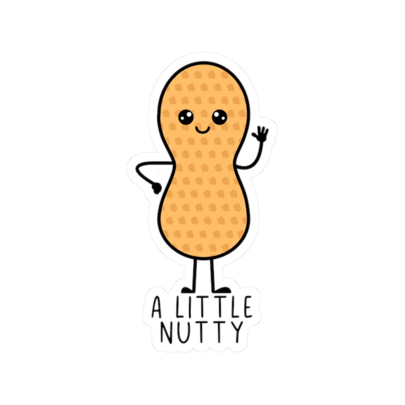 Eanut Sticker A Little Nutty Peanut Sticker - Etsy