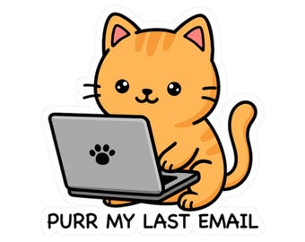 Pegatina de gato "Prr My Last Email"