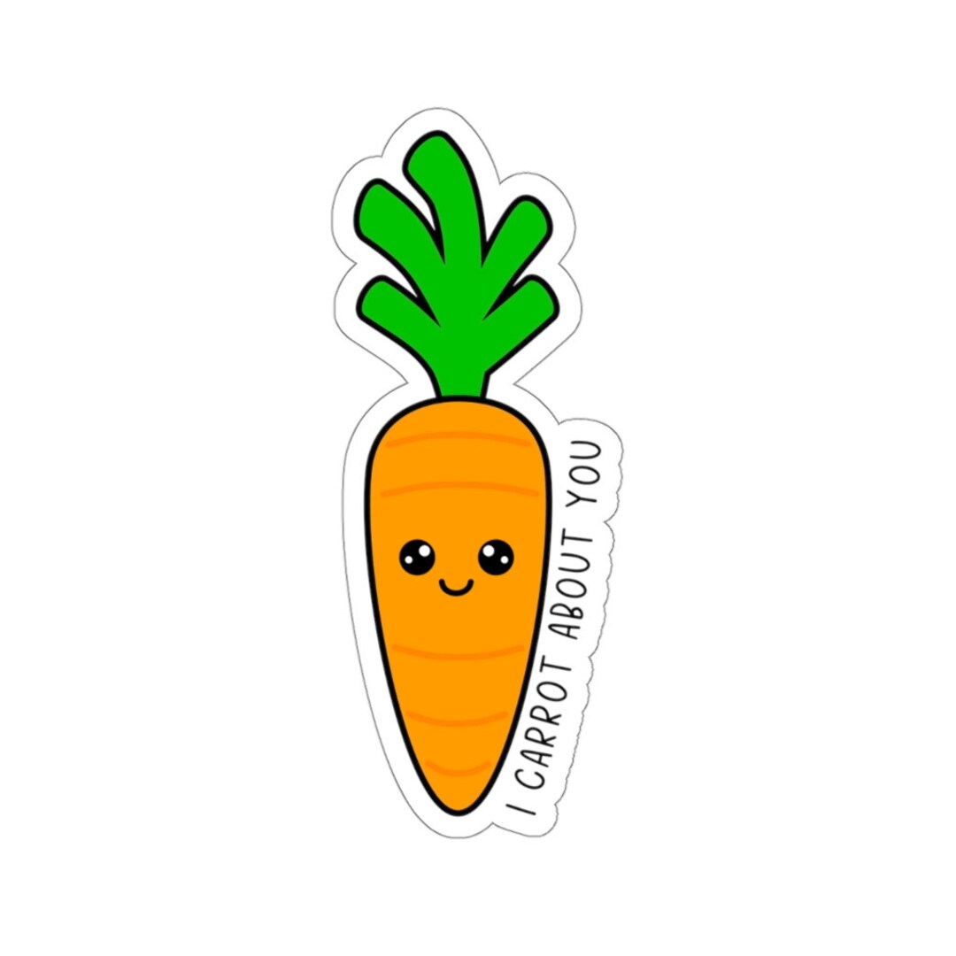 I Carrot About You Carrot Sticker - Etsy