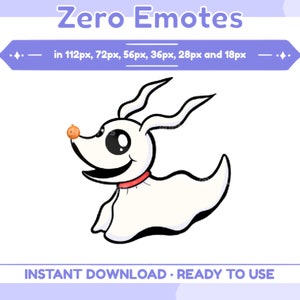 May include: A cartoon illustration of Zero, a ghost dog from The Nightmare Before Christmas, with a pumpkin nose and a red collar. The image includes the text "Zero Emotes" and "INSTANT DOWNLOAD • READY TO USE".