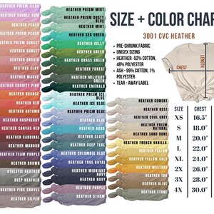 May include: A size and color chart for 3001 CVC Heather t-shirts. The chart shows the different sizes, chest measurements in inches, and lengths in inches. The chart also shows a variety of heather colors, including lilac, bubble gum, peach, prism peach, prism sunset, sunset, orchid, clay, mauve, charity pink, orange, red, autumn, raspberry, mint, prism dusty blue, mint, sea green, kelly, green, grass green, forest, military green, emerald, prism ice blue, ice blue, prism blue, blue, aqua, slate, deep teal, columbia blue, true royal, midnight navy, navy, purple, storm, cement, dust, cool grey, prism natural, sand dune, french vanilla, yellow, yellow gold, mustard, tan, olive, and stone.