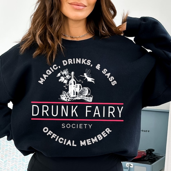 Fairy Grunge FairyCore Practical Magic Clothes Crewneck Sweatshirt Gift For Drunk Elephant Sarcastic Drunk Fairy Society Official Member