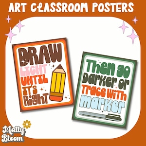 May include: Two colorful posters with retro-style text and illustrations. The first poster says "Draw Light Until It's Right" with a pencil illustration. The second poster says "Then go darker or trace with marker" with a marker illustration.