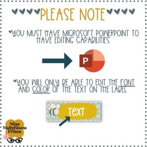Peut inclure: Un graphique de t&eacute;l&eacute;chargement num&eacute;rique avec un motif d'abeille jaune et bleu. Le texte "PLEASE NOTE" est en jaune. Le texte "YOU MUST HAVE MICROSOFT POWERPOINT TO HAVE EDITING CAPABILITIES" est en noir. Le texte "YOU WILL ONLY BE ABLE TO EDIT THE FONT AND COLOR OF THE TEXT ON THE LABEL" est en noir. Le texte "Text" est en jaune. Le graphique est pour un t&eacute;l&eacute;chargement num&eacute;rique.