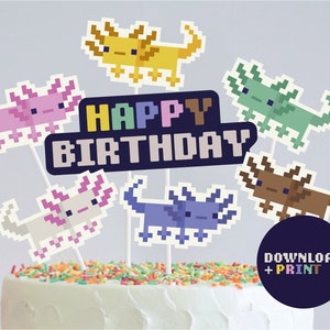 Axolotl Theme Pixel Gamer Party | Birthday Cake Topper | Kids Children&#39;s Birthday | Printable | Decoration  | Baking Supplies |