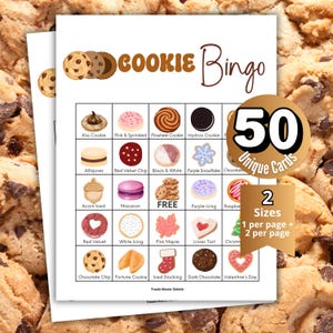 May include: A Cookie Bingo game with 50 unique cards in two sizes. The game features illustrations of various cookies, including Kiss Cookie, Pink & Sprinkled, and Chocolate Chip. The text "Cookie Bingo" is displayed at the top.