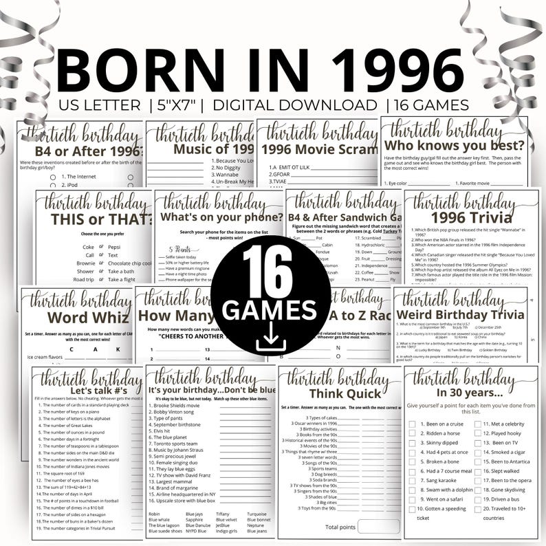 May include: A collection of 16 printable birthday game sheets titled BORN IN 1996, featuring black text on white paper. The set includes trivia, word games, and activity lists for a 30th birthday party, with US Letter and 5"x7" size options.