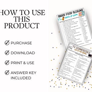 May include: A white background with text that reads "HOW TO USE THIS PRODUCT" and instructions to purchase, download, print & use, and answer key included. Two game sheets are also visible, one titled "SNACK FOOD SLOGANS" and the other "TV COMMERCIALS".