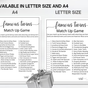 May include: A black and white printable game card with the title "Famous Twins Match Up Game". The game asks players to match famous twins with their claim to fame. The card includes a list of 16 sets of twins and 16 corresponding claims to fame.
