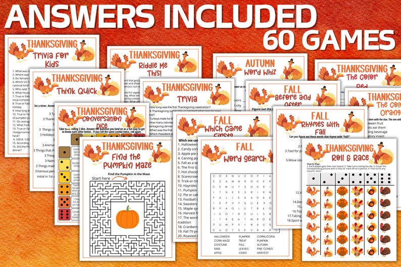 May include: A collection of 60 printable Thanksgiving and autumn-themed game sheets featuring turkey illustrations. The set includes activities like trivia, word searches, mazes, and dice games with text titles such as Thanksgiving Trivia and Fall Word Search.
