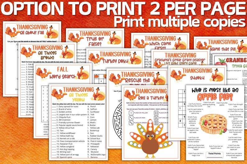 May include: A collection of printable Thanksgiving-themed activity sheets featuring games like word searches, trivia, Sudoku, and a Roll a Turkey game. Each page includes turkey illustrations and text titles such as Thanksgiving All About Fall, True or False, and Who is most like an Apple Pie.