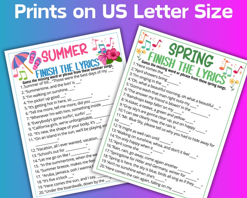 Puede incluir: Dos hojas de juego imprimibles en tama&ntilde;o US Letter. Una hoja se titula "Summer Finish the Lyrics" con letras de canciones de verano. La otra hoja se titula "Spring Finish the Lyrics" con letras de canciones de primavera.