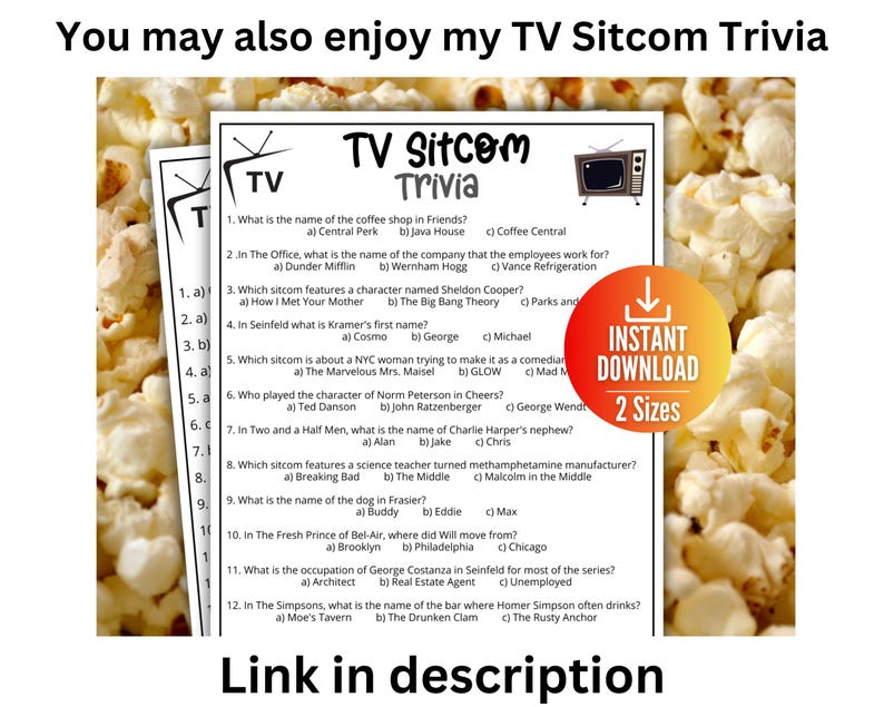 K&ouml;nnte beinhalten: Ein wei&szlig;es Blatt Papier mit dem Titel TV Sitcom Trivia, das zw&ouml;lf Multiple-Choice-Fragen zu Fernsehsendungen enth&auml;lt. Das Dokument enth&auml;lt ein kleines Fernsehsymbol und ein kreisf&ouml;rmiges orangefarbenes Abzeichen mit der Aufschrift Instant Download 2 Sizes.