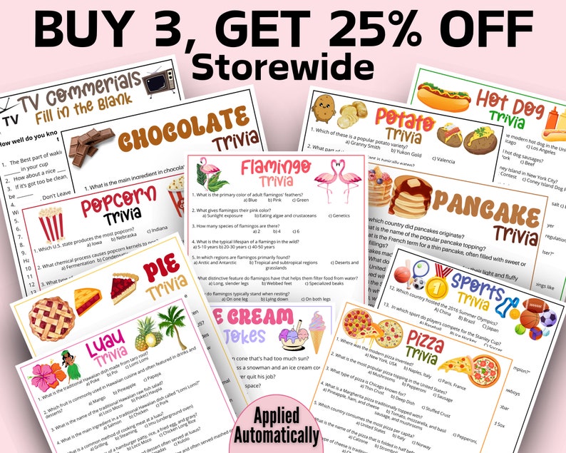 May include: A collection of printable trivia game cards featuring various themes, including chocolate, popcorn, flamingo, potato, hot dog, pancake, pie, luau, ice cream, and pizza. The cards are colorful and feature illustrations related to each theme. The text on the cards includes trivia questions and answers. The cards are part of a buy 3, get 25% off sale.