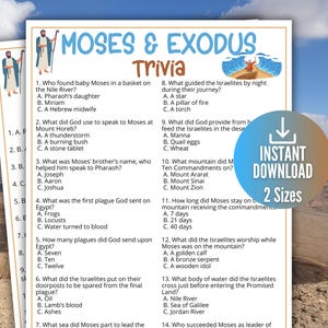 May include: A printable trivia game titled "Moses & Exodus Trivia" with questions and answers about the biblical story. The design includes illustrations and the words "Instant Download" and "2 Sizes".