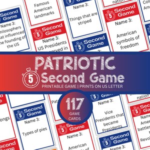 Może przedstawiać: Kolekcja kart do gry do druku zatytułowana Patriotic Second Game, z czerwonymi i niebieskimi obramowaniami, ikoną stopera z liczbą 5 oraz poleceniami tekstowymi, takimi jak Name 3 American symbols of freedom lub Name 3 US Presidents served in.