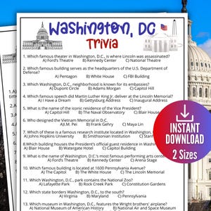May include: A printable Washington, D.C. trivia quiz with 13 questions about the city's history, landmarks, and culture. The quiz is designed for adults and children. The quiz is available in two sizes.  The quiz is perfect for a fun and educational activity.