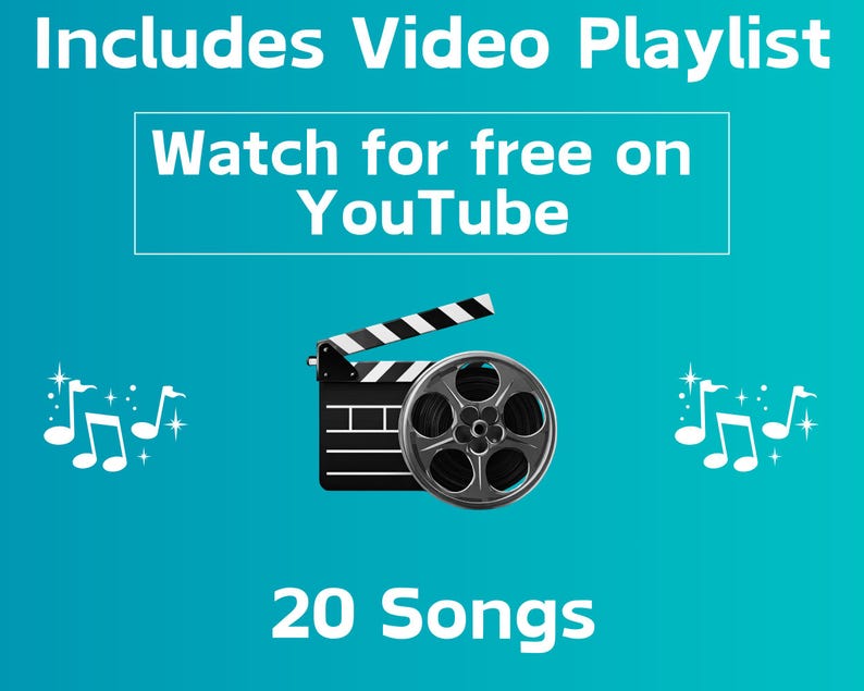 May include: A teal graphic featuring the text Includes Video Playlist, Watch for free on YouTube, and 20 Songs. The center displays a black film clapperboard combined with a grey film reel, flanked by white musical note icons on both sides.
