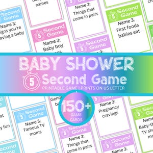 May include: A collection of baby shower game cards with a pastel color scheme. The cards feature prompts like "Baby boy" and "Pregnancy cravings." The central design reads "BABY SHOWER Second Game" with a timer graphic and "150+ GAME CARDS."