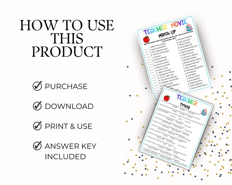 May include: A digital printable set featuring a Teacher Movie Match Up game and a Teacher Trivia game. The text HOW TO USE THIS PRODUCT is followed by Purchase, Download, Print & Use, and Answer Key Included. Each sheet has colorful headers.