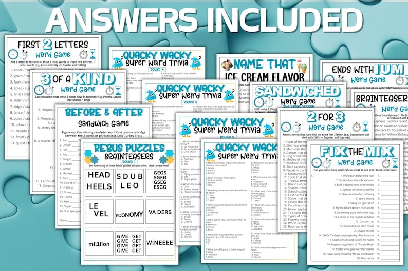 May include: A collection of printable word game activity sheets featuring titles like First 2 Letters, Quacky Wacky Super Weird Trivia, Name That Ice Cream Flavor, 3 of a Kind, Sandwiched, Rebus Puzzles Brainteasers, and Fix the Mix with answers included.