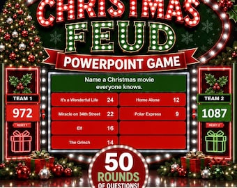 May include: A Christmas Feud PowerPoint game interface featuring a marquee-style title, a scoreboard with two teams, and a central display showing survey answers like It's a Wonderful Life, Home Alone, and Elf with associated point values.