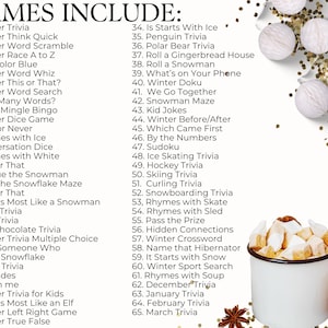 May include: A printed list titled GAMES INCLUDE: featuring 65 winter-themed activities ranging from Winter Trivia to March Trivia. The white background is decorated with white paper ornaments, gold glitter, and a mug of marshmallows.