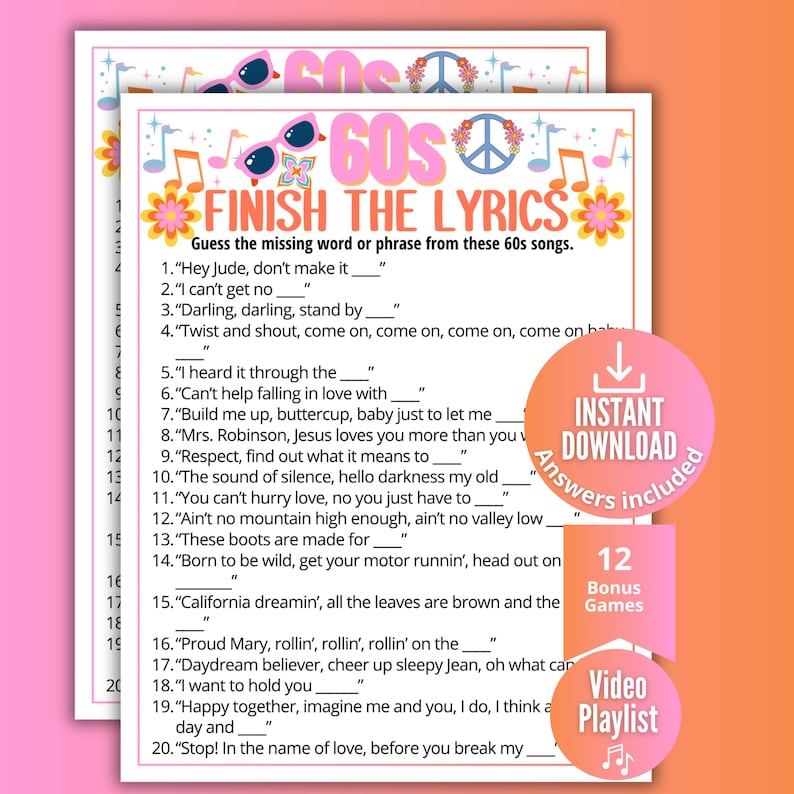 K&ouml;nnte beinhalten: Ein druckbares Spielblatt in Rosa und Wei&szlig; mit dem Titel "60s Finish the Lyrics" mit Songtexten aus den 1960er Jahren. Enth&auml;lt einen rosa Kreis mit dem Text "Sofort-Download" und "Antworten enthalten" sowie eine Grafik "12 Bonusspiele" und "Video-Playlist".