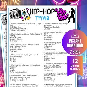 May include: A trivia game sheet with the title "HIP-HOP Trivia" in bold, colorful text. The sheet includes multiple-choice questions about hip-hop artists, songs, and history. A purple and orange circle with the words "INSTANT DOWNLOAD" and "2 Sizes" is on the right.