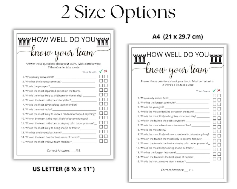May include: A printable game sheet titled How Well Do You Know Your Team with 15 questions, checkboxes for guesses, and a score section. Two size options are shown: A4 measuring 21 by 29.7 cm and US Letter measuring 8.5 by 11 inches.