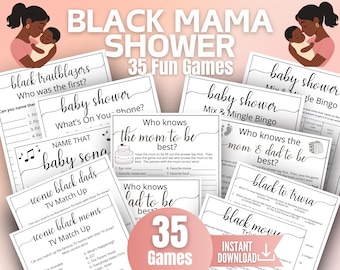 May include: A collection of 35 printable baby shower game sheets featuring black and white text with titles such as Black Trailblazers, Baby Shower Mix & Mingle Bingo, What's On Your Phone, Name That Baby Song, and Iconic Black Moms TV Match Up.