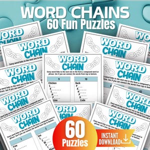 May include: A collection of white puzzle sheets with the words "WORD CHAIN" in a blue font. Each sheet contains word puzzles. A circular orange and yellow graphic reads "60 Puzzles". The words "INSTANT DOWNLOAD" are also visible.