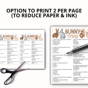 May include: Two printed sheets of bunny trivia questions with illustrations of rabbits. The text at the top reads "OPTION TO PRINT 2 PER PAGE (TO REDUCE PAPER & INK)". A pair of scissors and a pen are also in the image.