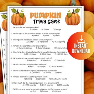 May include: A white paper sheet featuring a Pumpkin Trivia Game with orange text and two pumpkin illustrations. The game includes eleven multiple-choice questions about pumpkins, with options labeled A, B, and C for each question.