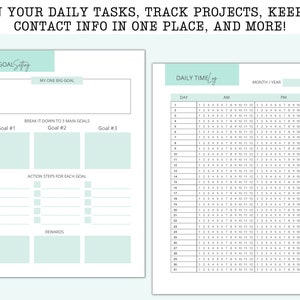 May include: A printable planner page with a light blue background. The left side of the page is for goal setting and includes sections for a big goal, three main goals, action steps, and rewards. The right side of the page is for daily time logging and includes sections for the day, AM, and PM. The page is titled "GOAL Setting" and "DAILY TIME Log".