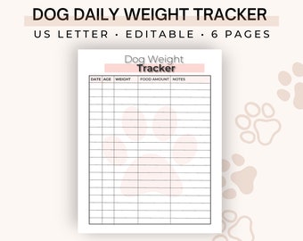 May include: Printable dog weight tracker with a paw print design. The tracker has columns for date, age, weight, food amount, and notes.