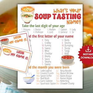 May include: A printable game card with a colorful illustration of a bowl of soup. The card features a title "What's your Soup Tasting Name?" and instructions to determine your soup name based on the last digit of your age, the first letter of your name, and the month you were born. The card also includes a download button.