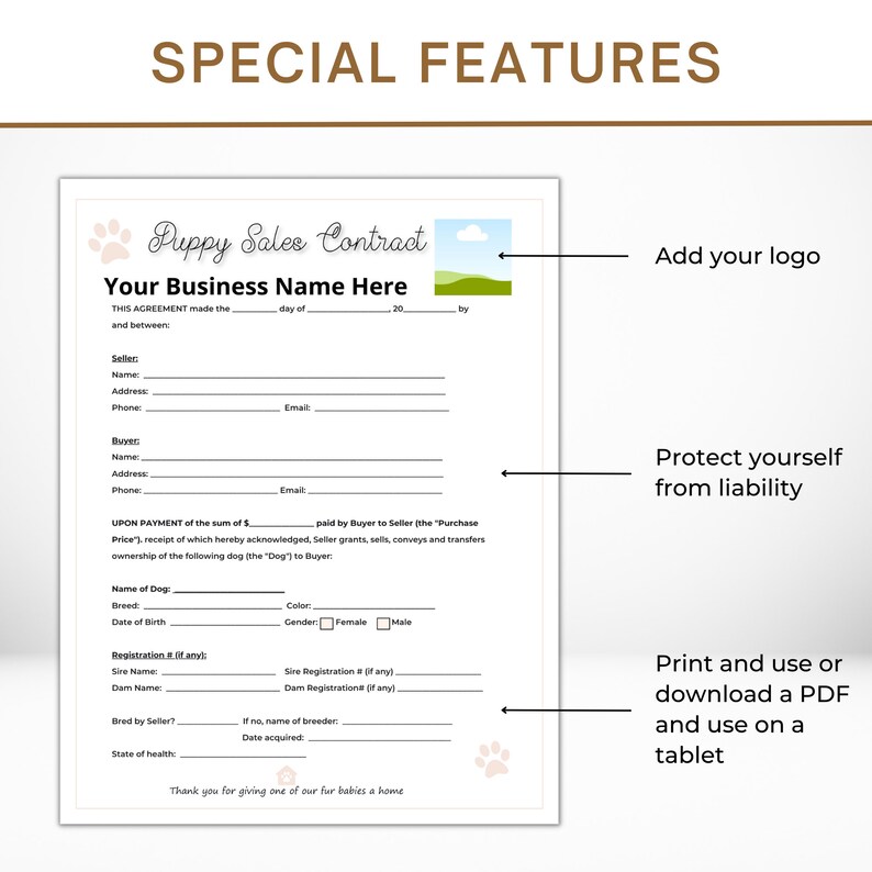 May include: A white Puppy Sales Contract template with the text "Your Business Name Here" and fields for seller and buyer information. Includes fields for dog breed, color, and registration details. The document is designed to be printed or used on a tablet.