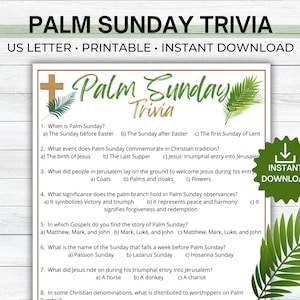 May include: A printable Palm Sunday trivia game with a green and brown cross and palm leaves. The trivia questions are about the history and significance of Palm Sunday. The text on the page reads "Palm Sunday Trivia" and "Instant Download".