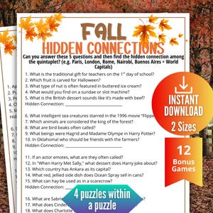 May include: A printable game sheet titled Fall Hidden Connections featuring autumn leaf graphics. The text includes 15 trivia questions and spaces for hidden connections. A circular orange badge reads Instant Download 2 Sizes and 12 Bonus Games.