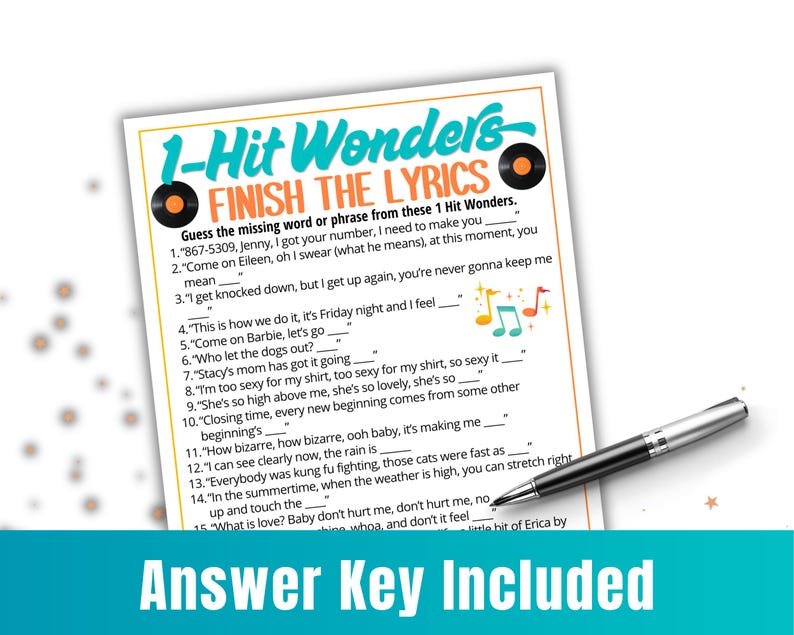 May include: A printed game sheet titled 1-Hit Wonders FINISH THE LYRICS featuring a list of 15 song lyric fill-in-the-blank questions, decorated with two vinyl record icons and musical notes, accompanied by a silver and black ballpoint pen.